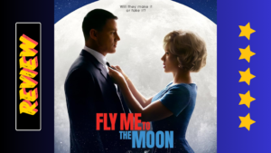 Fly Me to the Moon (2024) Moview Review