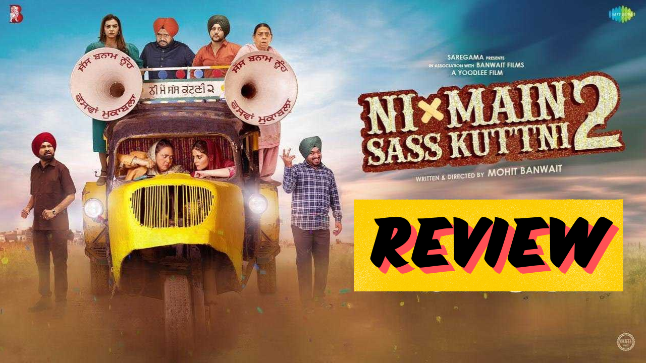 Ni Main Sass Kuttni 2 Movie Review